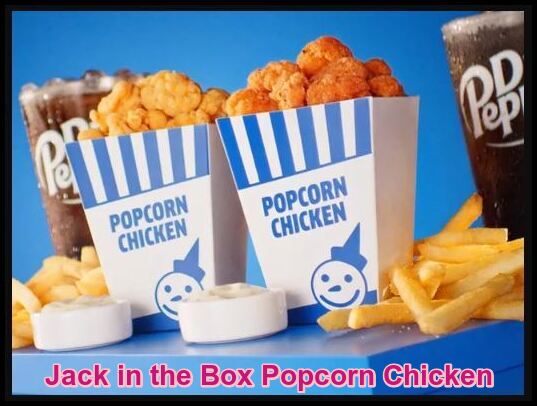 Jack in the Box Popcorn Chicken