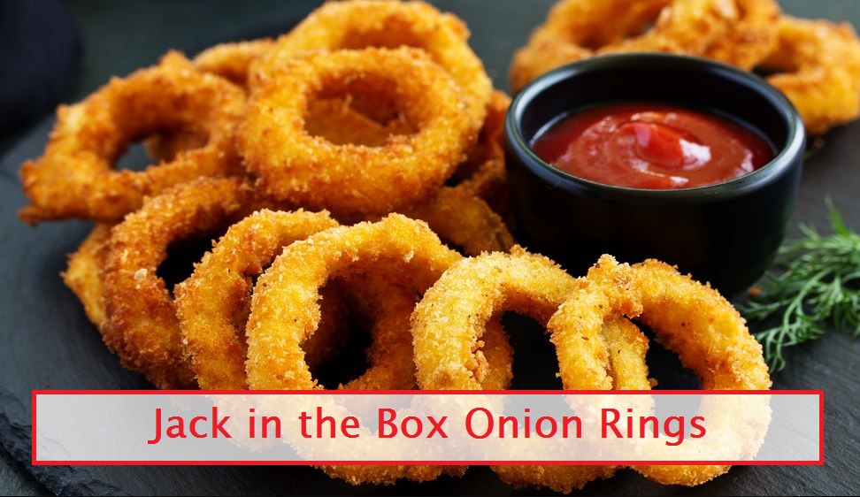 Jack in the Box Onion Rings