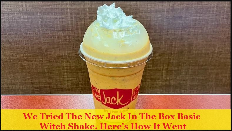 We Tried The New Jack In The Box Basic Witch Shake. Here's How It Went