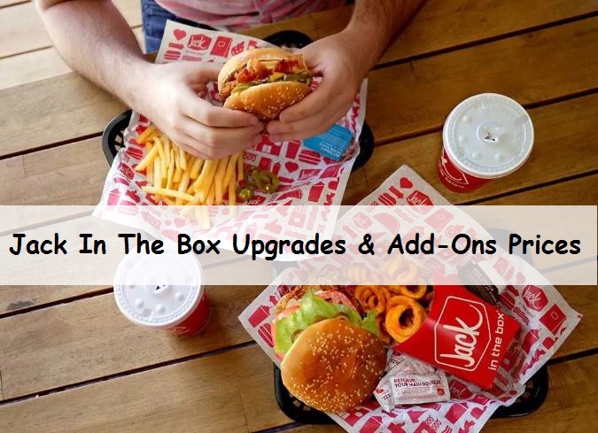 Jack In The Box Upgrades & Add-Ons Prices